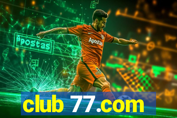 club 77.com